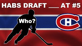 Who Do the Montreal Canadiens Pick at No.  5 at the 2024 NHL Draft?