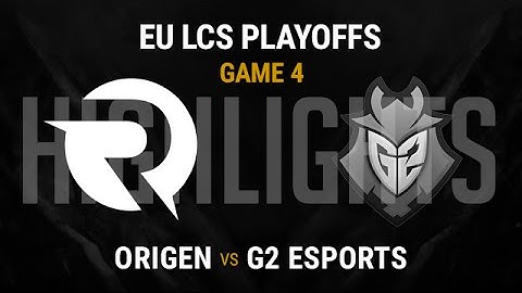 Origen vs G2 Esports Highlights Game 4 - Grand Final EU LCS Spring Playoffs 2016 - OG vs G2 G4
