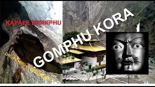 Kapala Drakphu | Guru&#39;s meditation cave | Gomphu Kora