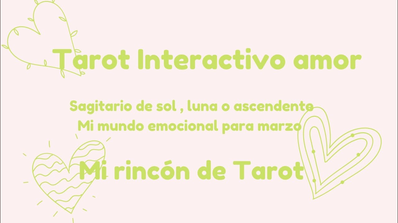 Tarot amor. Para Sagitario de sol, luna o ascendente en Marzo - YouTube