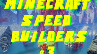 Minecraft Speed Builders #3
