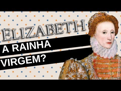 Vídeo: A História De Vida De Elizabeth I Tudor - Visão Alternativa