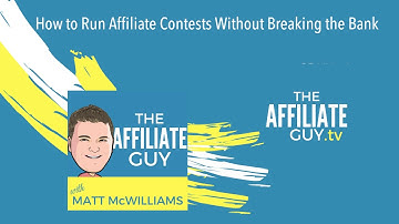 How to Run Affiliate Contests Without Breaking the Bank