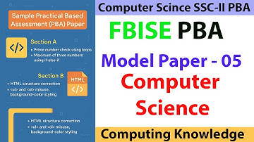 Sample Question Paper 05 solution computer science SSC-II Practical Bases assessment PBA 2025|SSC-II