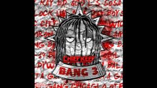 Chief Keef   Bang 3 Full Album The EP