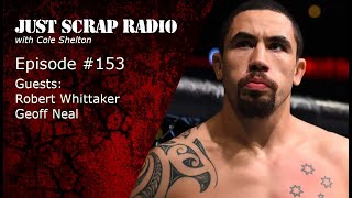 Just Scrap Radio Ep. 153 (w/ Whittaker & Neal)