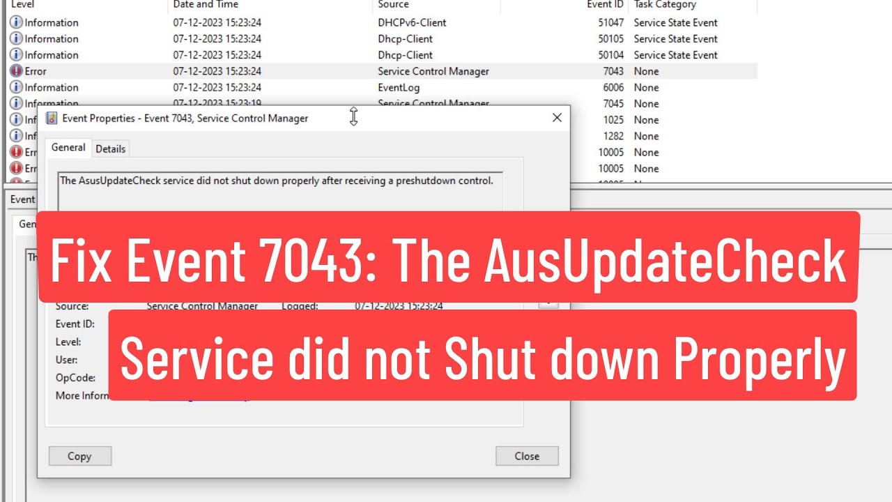 Fix Event 7043: The AsusUpdateCheck Service did not shut down Properly After receiving a Preshutdown