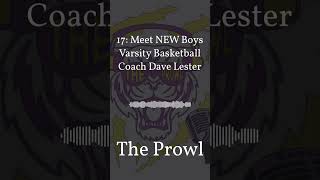 17: Meet NEW Boys Varsity Basketball Coach Dave Lester