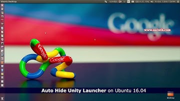 How to Auto Hide Unity Launcher Sidebar in Ubuntu 16.04