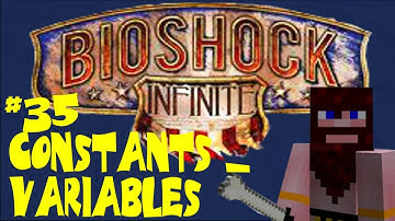 Bioshock Infinite. Ep 35. Constants And Variables.
