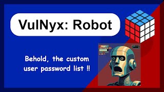 VulNyx: Robot - CUPP Password Script and Zzuf Command Hacking