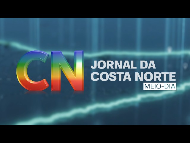 Jornal da Costa Norte - Meio-dia - 19-06-2026 - TV Costa Norte