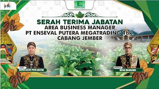 [PART 4/4] - SERTIJAB ABM ENSEVAL JEMBER - 26 Maret 2026