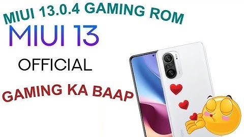 MIUI 13.0.4 The Gaming MIUI ROM for POCO F3 | MI 11X | Change Your miui as a gaming ROM with 90fps