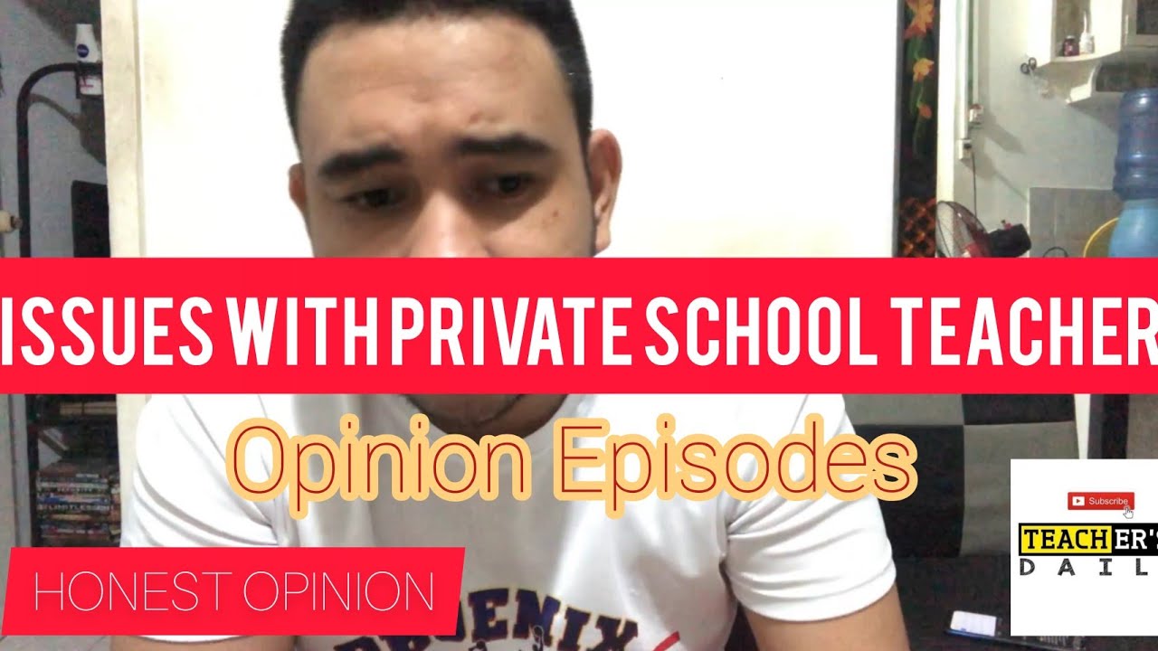 Let s Talk About The Private School Teachers Teacher s Daily Opinion
