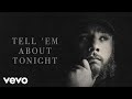 Luke Combs - Tell Em About Tonight (Official Audio)