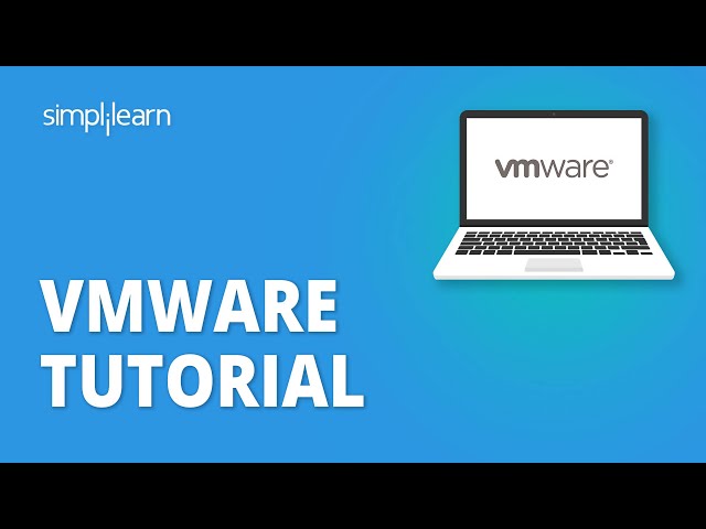 VMware Tutorial | VMware Workstation | VMware Tutorial For Beginners | Simplilearn class=