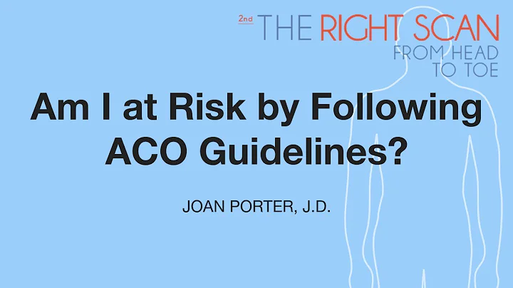 Am I at Risk by Following ACO Guidelines?