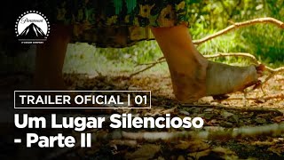 Um Lugar Silencioso - Parte II | Trailer Oficial | LEG | Paramount Pictures Brasil