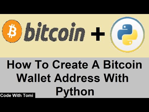How To Create A Bitcoin Wallet Address With Python