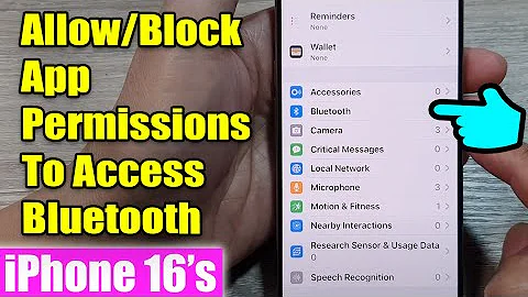 iPhone 16/16 Pro Max: How to Allow/Block App Permissions To Access Bluetooth