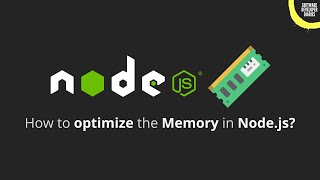 Mastering Memory Management in Node.js: Tips and Tricks for Better Performance