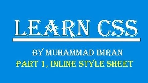 Inline CSS, Lec-2 lCss for beginner | CSS tutorial for beginners in Urdu/Hindi|