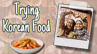Trying Korean Food For The First Time | #yoboseyo #korealove