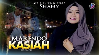 Pop Minang Terbaru - Shany  - Marendo Kasiah 