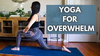 Yoga For Overwhelm | 20 min yoga to help you calm & ground when feeling overwhelmed