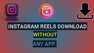 How To Download Instagram Reels | Instagram Reels Kaise Download Kare | SOFT MASTERMIND screenshot 1