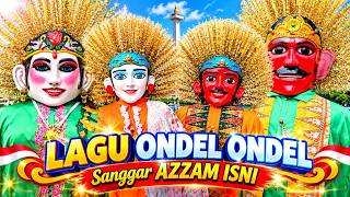 Download lagu ONDEL ONDEL SETU BABAKAN SANGGAR AZZAM ISNI | Lagu Ondel Ondel Budaya DKI jakarta