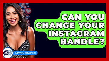 Can You Change Your Instagram Handle? - Everyday-Networking