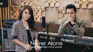 NEVER ALONE (Tori Kelly) - Cover by Sisca Verina feat. David Josade