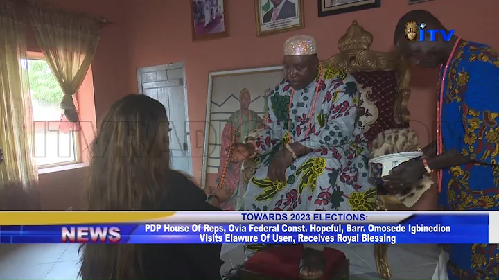 PDP House Of Reps, Ovia Federal Const. Hopeful, Barr. Omosede Igbinedion Visits Elawure Of Usen.