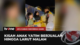 Polisi Borong Dagangan Anak Yatim yang Berjualan Hingga Larut Malam | AKIS tvOne