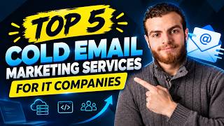 Top 5 Cold Email Marketing Services for IT Companies | Get More Leads News
