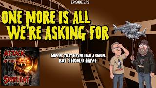 Movies that Should Have Sequels, But Don't: Attack of the Spotlight 3.19