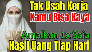 TAK USAH KERJA! KAMU BISA KAYA! 1X DIAMALKAN! HASIL UANG TIAP HARI