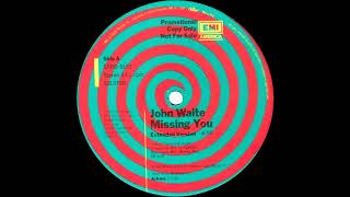 John Waite - Missing You (Extended Version) 1984