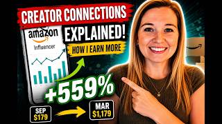 Amazon Creator Connections Explained | How My Commissions Grew 500%