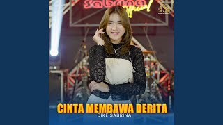 Download Lagu Cinta Membawa Derita