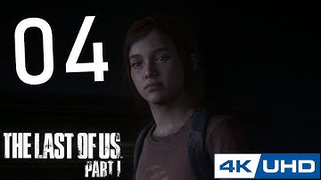 [4K] The Last of Us: Part I - 100% Playthrough - Part 4 - ELLIE (PS5)