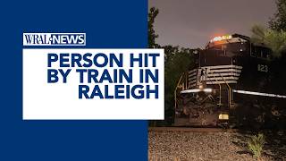 Person hit by train in Raleigh