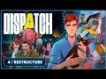 Dispatch (2025) | Rebuilding Under Pressure | Episode 04 - Restructure | Gameplay