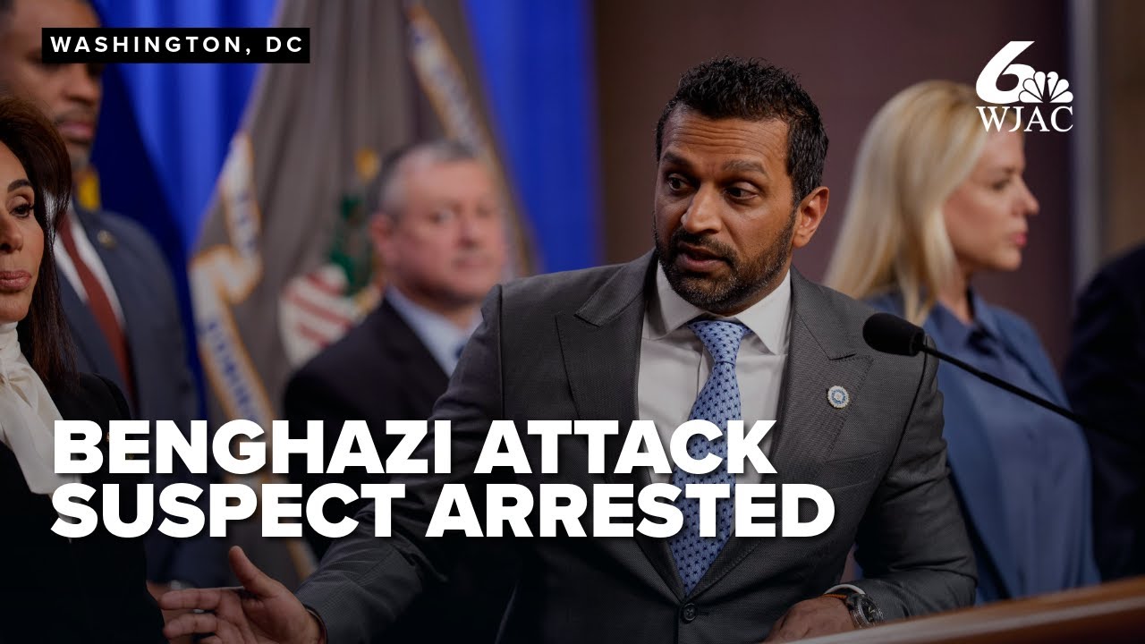 Kash Patel, Pam Bondi announce arrest of key suspect in 2012 Benghazi attack
