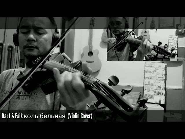 Belajar Lagu dari Rauf u0026 Faik - колыбельная (Violin Cover) class=