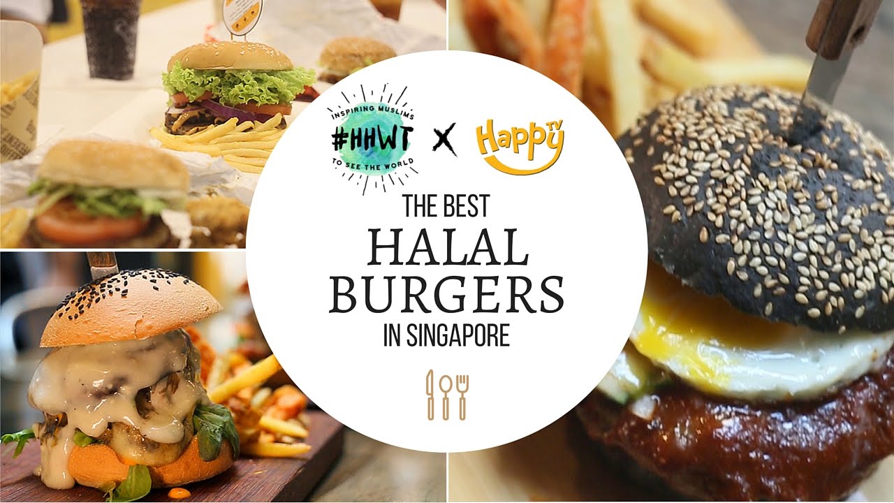 The Best Halal Burgers in Singapore - YouTube