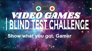 Blind Test Challenge 2024 #2 : 50 games (Video games blind test)