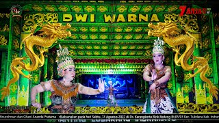 TARI SERIMPI DWI WARNA SANDIWARA SI RAJA GAMELAN..!!! EDISI 13 AGUSTUS 2022 DESA KARANGKERTA